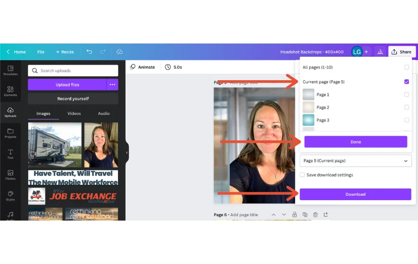 Annotated Canva screenshot: the page picker open with Current page ticked, red arrows pointing to the tick, the Done button and the Download button.