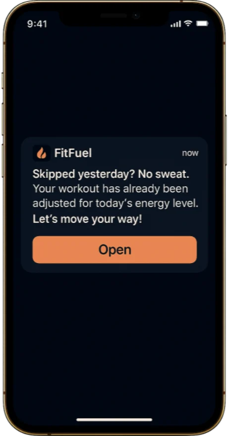 A FitFuel push notification on a phone lock screen reading "Skipped yesterday? No sweat. Your workout has already been adjusted for today’s energy level."
