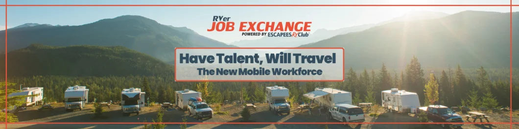 RVer Job Exchange LinkedIn banner: “Have Talent, Will Travel — The New Mobile Workforce” over a sunrise photo of RVs parked along a mountain overlook.